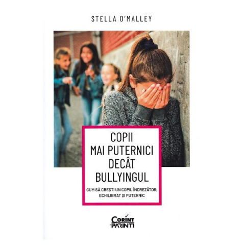 Copii mai puternici decât bullyingul