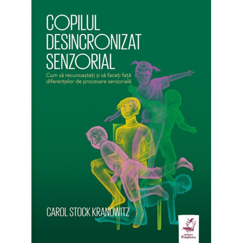 Copilul desincronizat senzorial