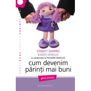 Cum devenim părinți mai buni