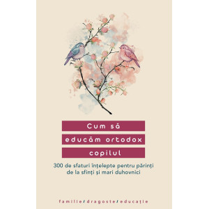 Cum sa educăm ortodox copilul