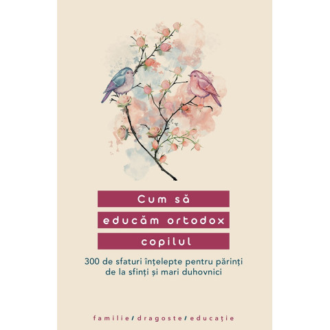 Cum sa educăm ortodox copilul