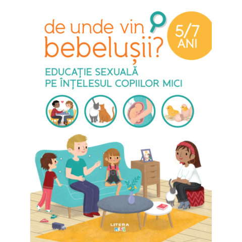 De unde vin bebelușii? Educație sexuală pe înțelesul copiilor mici (5-7 ani)