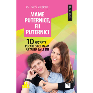 Mame puternice, fii puternici