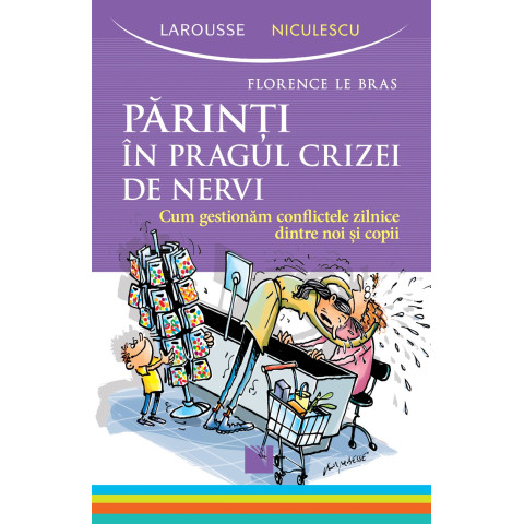 Părinţi în pragul crizei de nervi