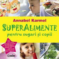 Super alimente pentru sugari și copii