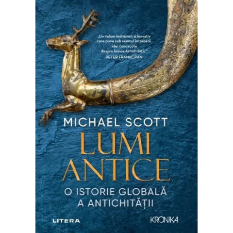 Lumi antice. O istorie globală a antichității. Michael Scott