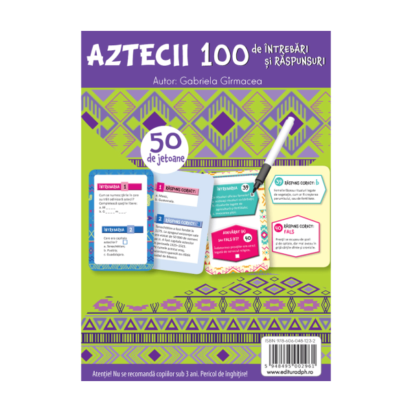 Civilizații: Aztecii - 100 de întrebări și răspunsuri