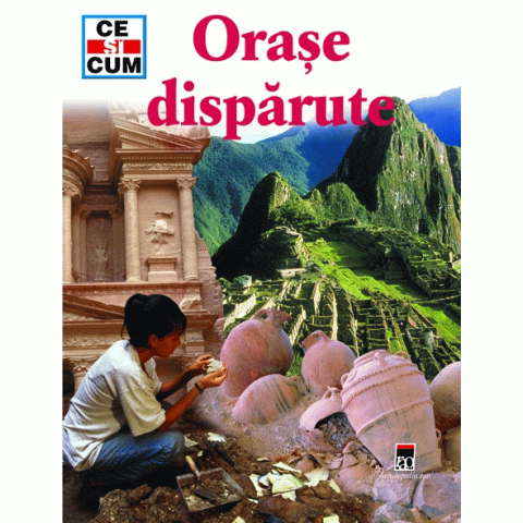 Orașe dispărute - Ce și cum