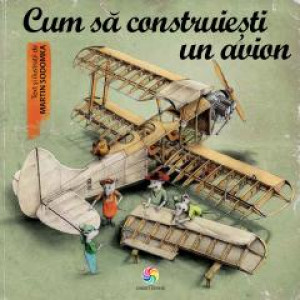 Cum să construiești un avion