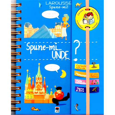 Spune-mi...Unde? - Larousse