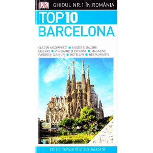 Top 10. Barcelona - ghid turistic vizual