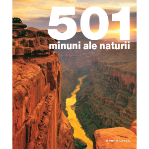 501 Minuni ale naturii