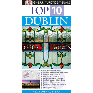 TOP 10. Dublin - ghid turistic vizual