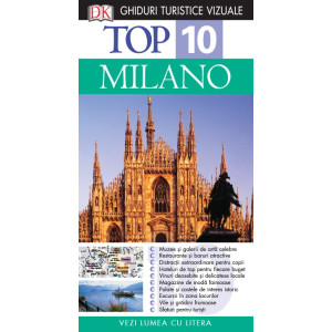 TOP 10. Milano - ghid turistic vizual