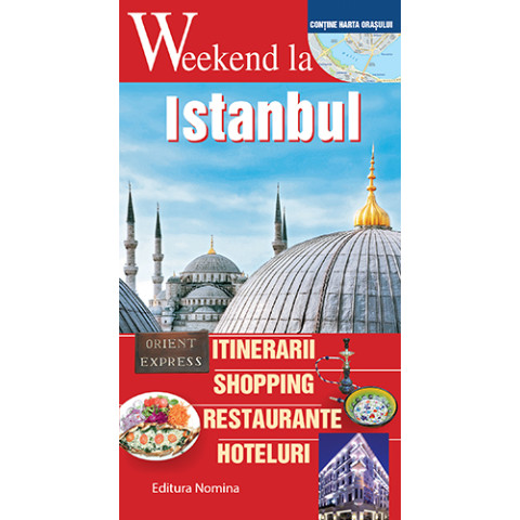 Weekend la Istanbul. Ghid turistic