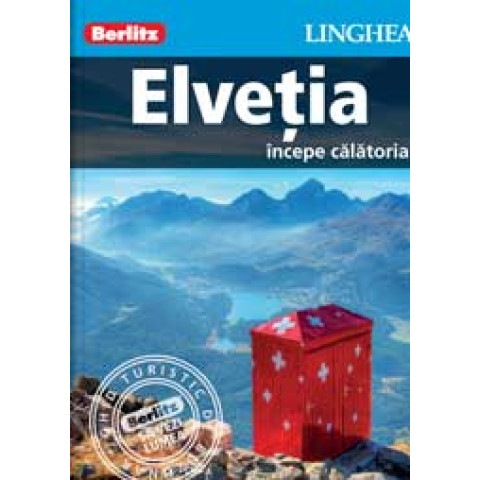 Elveţia - începe călătoria