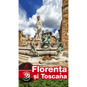 Florența și Toscana. Călător pe mapamond