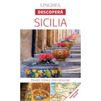 Descoperă: Sicilia. Trasee ideale prin regiune