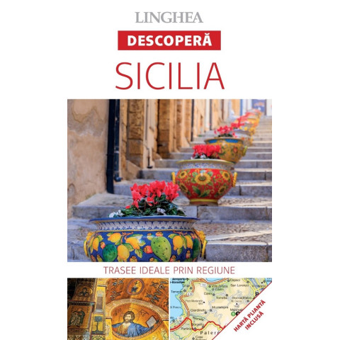 Descoperă: Sicilia. Trasee ideale prin regiune