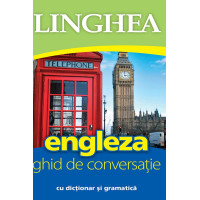 Engleza. Ghid de conversație cu dicționar și gramatică Ed.6 Engleza. Ghid de conversație cu dicționar și gramatică Ed.6