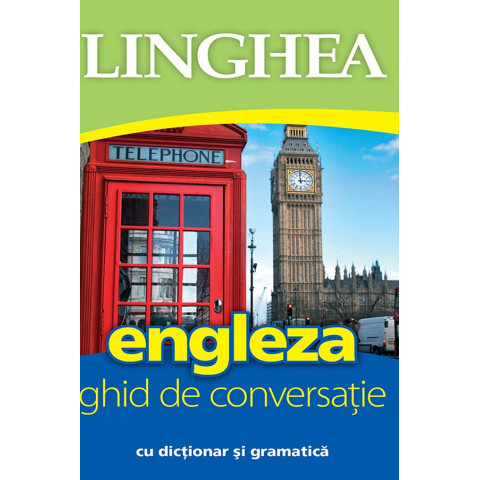 Engleza. Ghid de conversație cu dicționar și gramatică Ed.6
