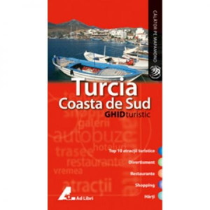 Ghid turistic - Turcia coasta de sud