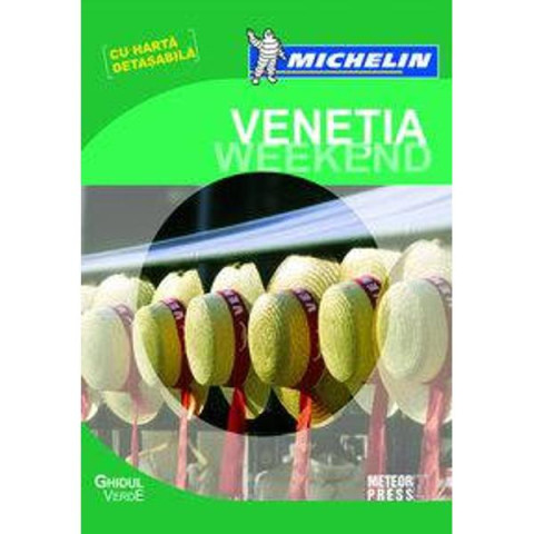 Ghidul Verde Michelin Veneția weekend