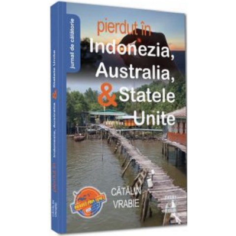 Pierdut în Indonezia, Australia & Statele Unite