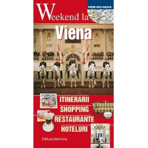 Weekend la Viena. Ghid turistic