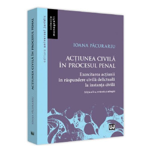 Acțiunea civilă în procesul penal Ed.2