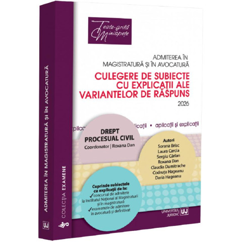 Admiterea în magistratură și în avocatură. Drept procesual civil