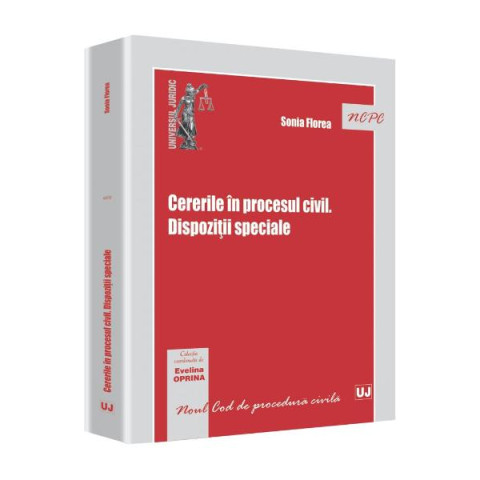 Cererile în procesul civil. Dispoziții speciale