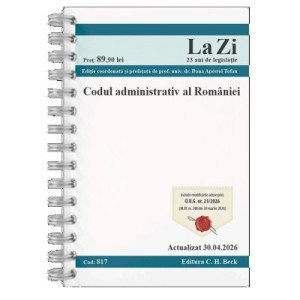 Codul administrativ al României. Actualizat la 30. 04. 2026 Codul administrativ al României. Actualizat la 30. 04. 2026