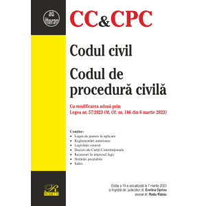 Codul civil. Codul de procedură civilă Ed.10 Act.7 martie 2023