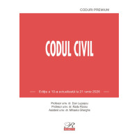 Codul civil Ed.10 Act. 21 Iunie 2026 Codul civil Ed.10 Act. 21 Iunie 2026