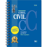 Codul civil Ianuarie 2026 Ed. Spiralată Codul civil Ianuarie 2026 Ed. Spiralată