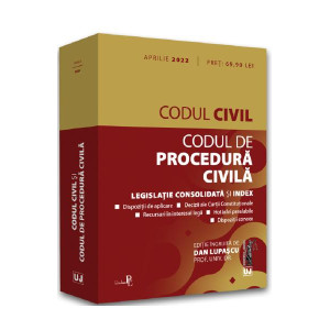 Codul civil și Codul de procedură civilă. Aprilie 2022