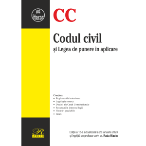Codul civil și Legea de punere în aplicare. Ediția a 15-a actualizată la 26 ianuarie 2023