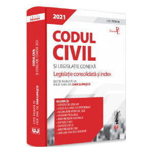Codul civil și legislație conexă 2021