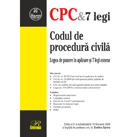 Codul de procedură civilă Ed.21 Act.15 februarie 2026