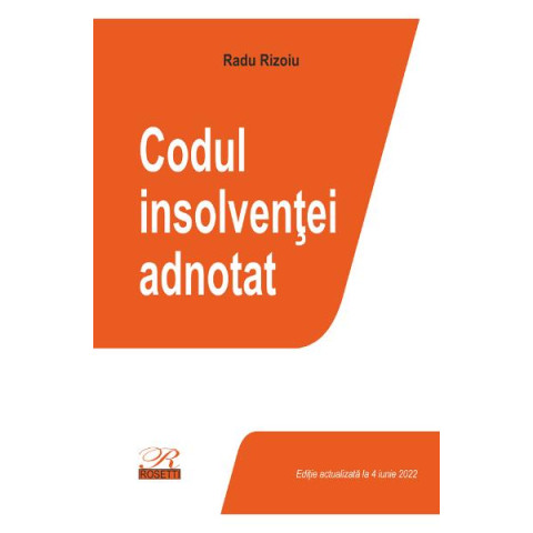 Codul insolvenței adnotat Ed. 2022