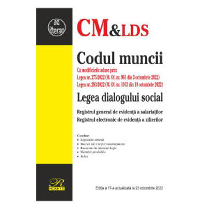 Codul muncii. Legea dialogului social Act. 23 octombrie 2022