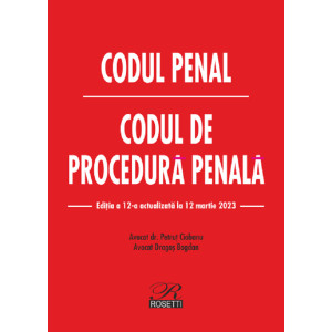 Codul penal. Codul de procedură penală Act.12 martie 2023