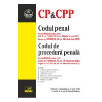 Codul penal. Codul de procedură penală. Act. 12 iunie 2022