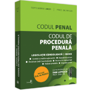 Codul penal și Codul de procedură penală 2021