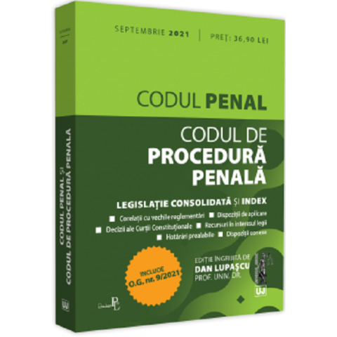 Codul penal și Codul de procedură penală 2021