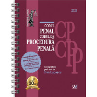 Codul penal și Codul de procedură penală Ianuarie 2024 Ediție Spiralată