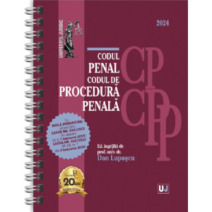 Codul penal și Codul de procedură penală Ianuarie 2024 Ediție Spiralată