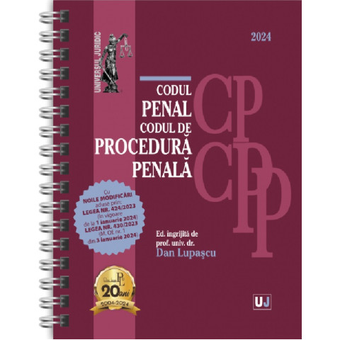 Codul penal și Codul de procedură penală Ianuarie 2024 Ediție Spiralată