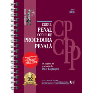 Codul penal și Codul de procedură penală Iunie 2026 Codul penal și Codul de procedură penală Iunie 2026
